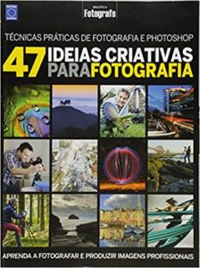 Livro 47 Ideias Criativas Para Fotografia