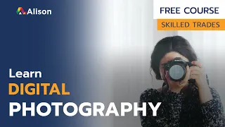 Diploma in Digital Photography